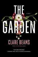 The Garden: A Novel 0385548184 Book Cover