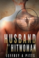 HUSBAND OF HITWOMAN 1945181907 Book Cover