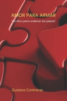 Amor Para Armar (Spanish Edition) B0F3P1L8ZD Book Cover