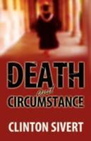 Death & Circumstance 1601454732 Book Cover