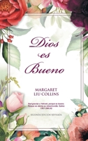 God is Good: Dios es Bueno 177883096X Book Cover