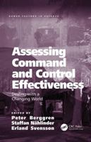 Assessing Command and Control Effectiveness: Dealing with a Changing World 1138073121 Book Cover