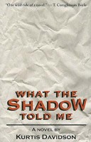 What The Shadow Told Me 1597660027 Book Cover