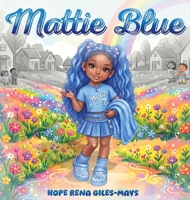 Mattie Blue B0H96M58CP Book Cover