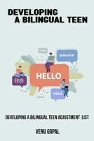 Developing a Bilingual Teen Adjustment List 1805452568 Book Cover