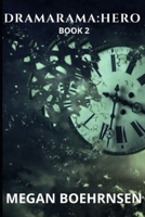Dramarama: Hero: Book 2 B08XLGJS98 Book Cover
