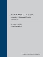 Bankruptcy Law: Principles, Policies, and Practice 1531013627 Book Cover