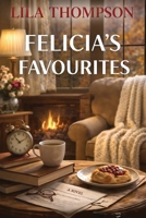 Felicia's Favourites: auf Deutsch (German Edition) B0GRWZ6F3K Book Cover