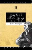 England Without a King 1649-60 1138163325 Book Cover