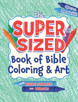 Kidz: Sup-Sized Bk Bib Color & Art 5-10 : With Bible Stories and Verses, Ages 5-10 1584111526 Book Cover