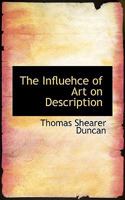 The Influehce of Art on Description 111729370X Book Cover