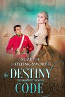 The Destiny Code: The Soldier and the Mystic 1732150834 Book Cover