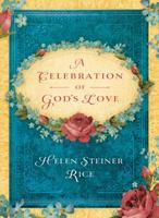 A Celebration of God's Love 1616269359 Book Cover
