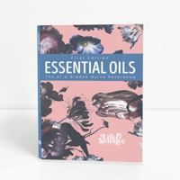 Essential Oils The At A Glance Quick Reference 1953099068 Book Cover