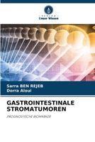 Gastrointestinale Stromatumoren (German Edition) 6207145429 Book Cover