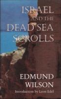 Israel and the Dead Sea Scrolls B008LMDJE8 Book Cover