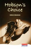 Hobson's Choice (Heinemann Plays) 0435232800 Book Cover