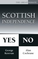 Scottish Independence: Yes or No 075095583X Book Cover