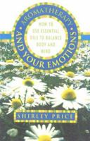 Aromatherapy And Your Emotions 0722538626 Book Cover