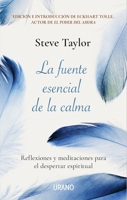 La fuente esencial de la calma: Reflexiones y meditaciones para el despertar espiritual 8417694641 Book Cover