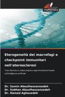 Eterogeneità dei macrofagi e checkpoint immunitari nell'aterosclerosi (Italian Edition) 6209542433 Book Cover