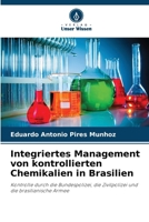 Integriertes Management von kontrollierten Chemikalien in Brasilien 620779981X Book Cover