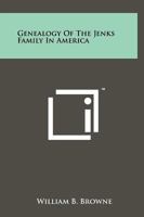 Genealogy Of The Jenks Family In America 1258211114 Book Cover