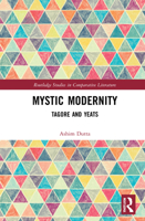 Mystic Modernity: Tagore and Yeats 1032021225 Book Cover