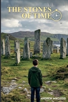The Stones of Time B0GZ9FHQJ9 Book Cover