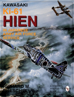 Kawasaki Ki.61/Ki.100 Hien in Japanese Army Air Force service (Aircam aviation series, no. 21) 0764300695 Book Cover