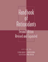 Handbook of Antioxidants (Antioxidants in Health & Disease) 0824705475 Book Cover