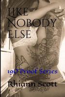 Like Nobody Else 1983128988 Book Cover