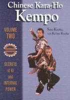 Chinese Kara-Ho Kempo: Secrets of Ki and Internal Power 0865682011 Book Cover