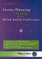 Career Planning Guide for the Allied Health Professions 0683301667 Book Cover