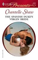 The Spanish duke's virgin bride 0373126794 Book Cover