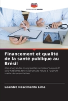 Financement et qualité de la santé publique au Brésil 6207300602 Book Cover