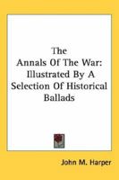 The Annals of the War 0548414149 Book Cover