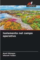 Isolamento nel campo operativo (Italian Edition) 6200050643 Book Cover