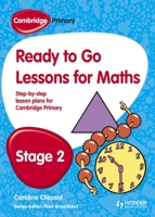 Ready to Go Lessons for Mathematics: Stage 2 (Cambridge Primary) 1444177591 Book Cover