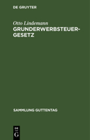 Grunderwerbsteuergesetz 3112631617 Book Cover