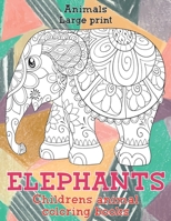 Childrens Animal Coloring Books - Animals - Large Print - Elephants null Book Cover