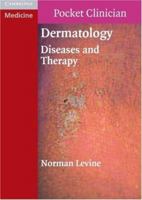 Dermatology: Diseases and Therapy 0521709334 Book Cover