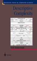 Descriptive Complexity (Texts in Computer Science) 1461268095 Book Cover