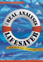 The Real Analysis Lifesaver: All the Tools You Need to Understand Proofs 0691172935 Book Cover