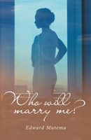 Who will marry me? 1664258264 Book Cover