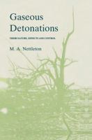 Gaseous Detonations: Their Nature, Effects and Control 9401079153 Book Cover
