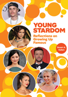 Young Stardom : : Reflections on Growing up Famous 1678213845 Book Cover