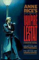 Anne Rice's The Vampire Lestat: The Graphic Novel 0345373944 Book Cover