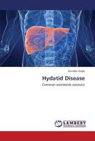 Hydatid Disease 3659437204 Book Cover