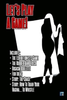 Let's Play A Game: A couple of games and ideas to have more fun in your sex life B08977QMH3 Book Cover